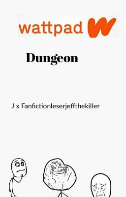 - Wattpad Dungeon J FF -