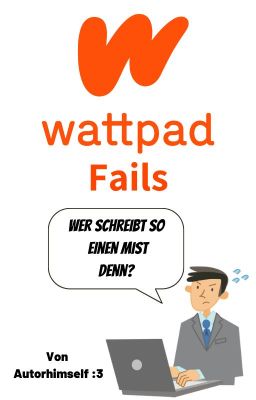 Wattpad Fails