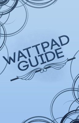 Wattpad Guide