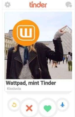 Wattpad, mint Tinder