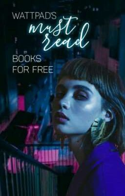 Wattpad must read books for free