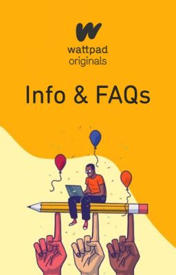 Wattpad Originals - Info & FAQs