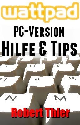 Wattpad PC-Version Hilfe & Tipps