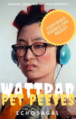 Wattpad Pet Peeves