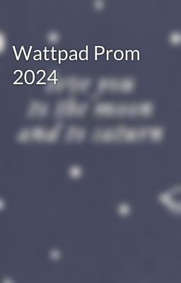 Wattpad Prom 2024