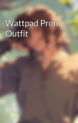 Wattpad Prom Outfit