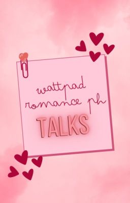 Wattpad RomancePH Talks