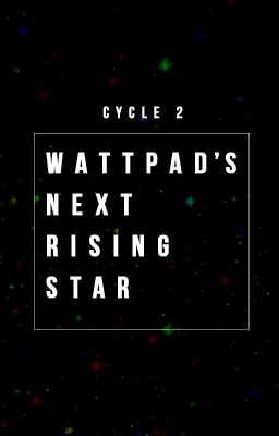 Wattpad's Next Rising Star: Cycle 2