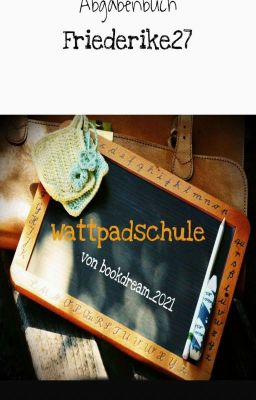 Wattpad Schule Abgabe