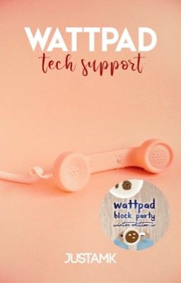 Wattpad Tech Support