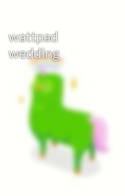 wattpad wedding 