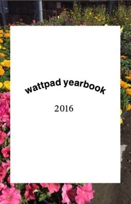 wattpad yearbook 2016 