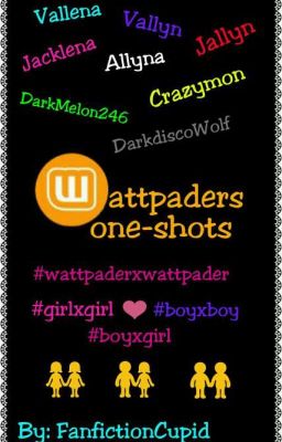 Wattpader one-shots 👬 👫 👭