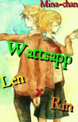 ♡WATTSAPP♡ LenXRin