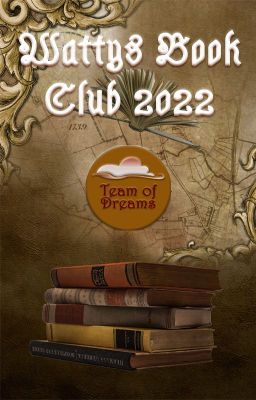 Wattys Book Club by TeamofDreams 2022 [CLOSED]