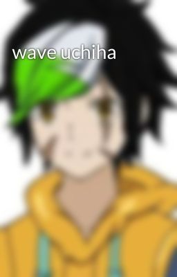 wave uchiha