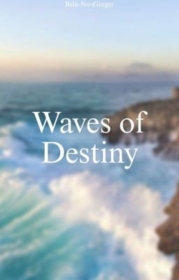 Waves of Destiny 