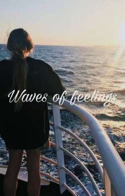 Waves of feelings 