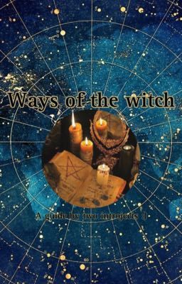 Ways of the witch (a guide to witchcraft)