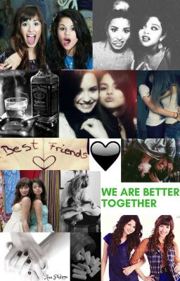 We Are Better Together (Demi y tú) (Terminada)