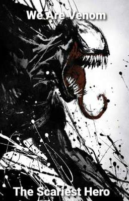 We Are Venom, The Scariest Hero (Male Venom Reader x Invincible)