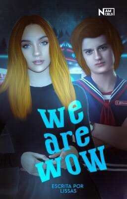 We Are Wow; Steve Harrington