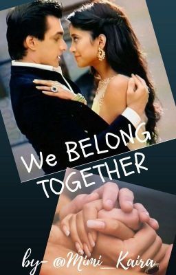 We Belong Together [Under Editing/On Hold]