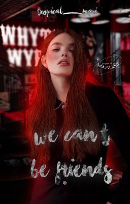 WE CAN'T BE FRIENDS ❪ riverdale ❫