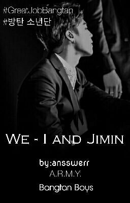 We - I and Jimin