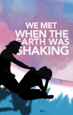 We Met When The Earth Was Shaking - Michael Jackson fan fiction