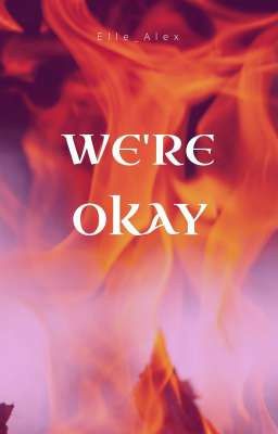 We're Okay