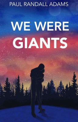 We Were Giants