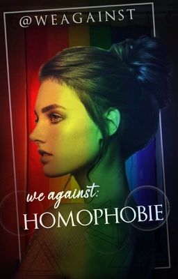 WeAgainst: Homophobie