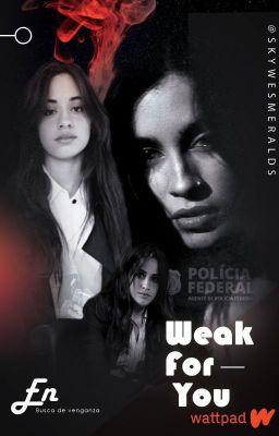 Weak For You (Camren)