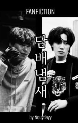 [Weak Hero class 1&2 - Geum Seong Je X Kang Woo Young] Mùi thuốc lá