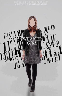 Weaker Girl || Stefan Salvatore