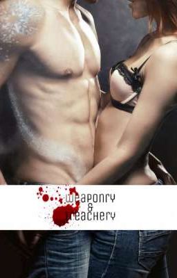 Weaponry & Treachery (Book 3)