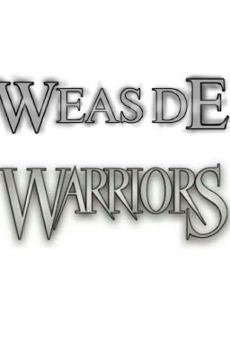 weas de warriors