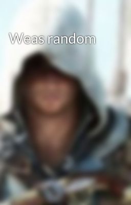 Weas random