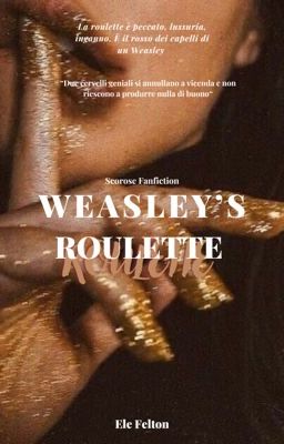 Weasley's roulette