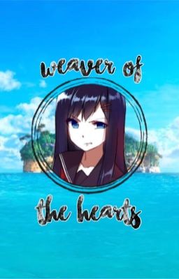 Weaver of the Hearts