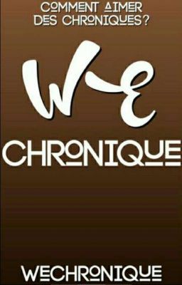 WEchronique