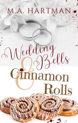 Wedding Bells & Cinnamon Rolls