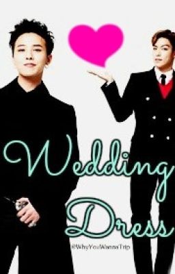 Wedding Dress (GTOP)