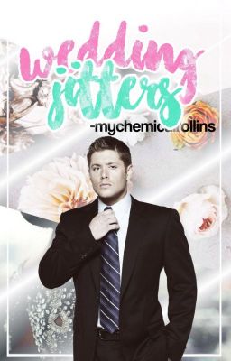 Wedding Jitters {WWE/Supernatural Crossover} (One-Shot)