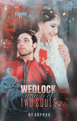 WedLock ~ Union of Two Souls