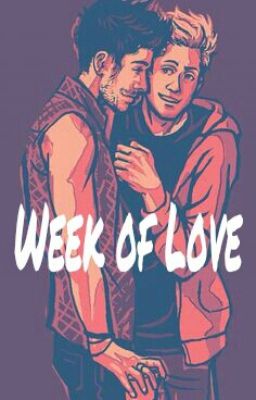 Week of Love | Ziall 