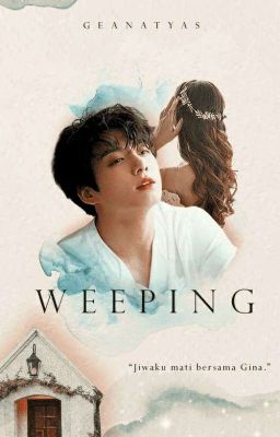 Weeping. (JJK Short Story) ✔