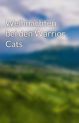 Weihnachten bei den Warrior Cats 