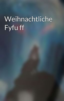 Weihnachtliche Fyfu ff